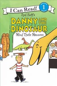 Danny and the Dinosaur Mind Their Manners cover