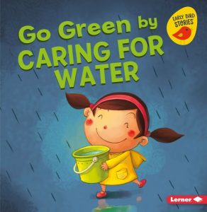 Go Green by Caring for Water