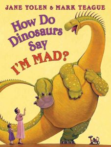 How Do Dinosaurs Say I'm Mad? cover