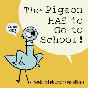 The Pigeon Has to Go to School cover